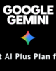 Google Gemini Student AI Plus Plan For Free